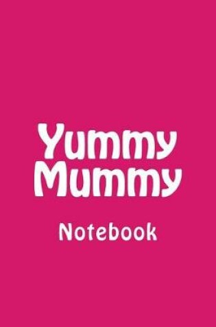 Cover of Yummy Mummy