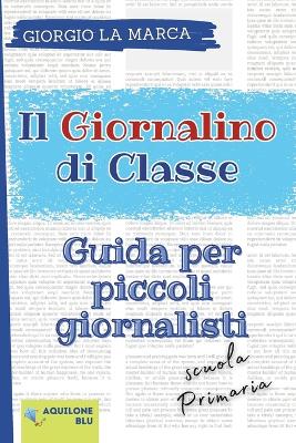 Book cover for Il Giornalino Di Classe