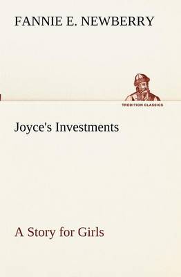 Book cover for Joyce's Investments A Story for Girls