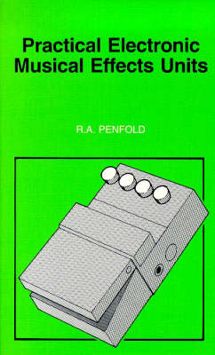 Book cover for Practical Electronic Musical Effects Units