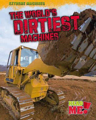 Book cover for The World's Dirtiest Machines