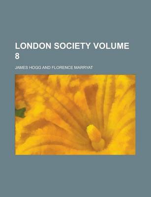 Book cover for London Society Volume 8