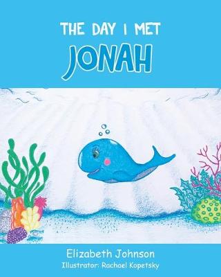 Book cover for The Day I Met Jonah