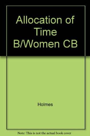 Cover of Allocation of Time B/Women CB