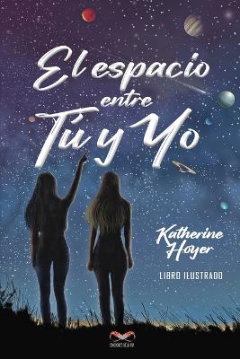 Book cover for El Espacio Entre Tú Y Yo