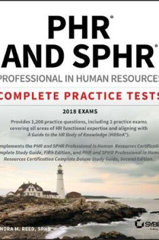 Cover of PHR and SPHR Professional in Human Resources Certification Complete Practice Tests