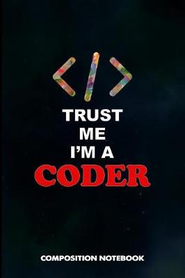 Book cover for Trust Me I Am a Coder