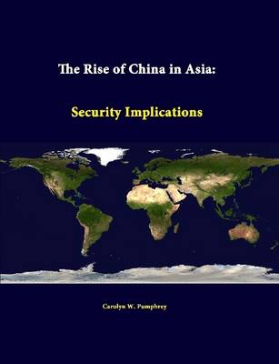 Book cover for The Rise of China in Asia: Security Implications