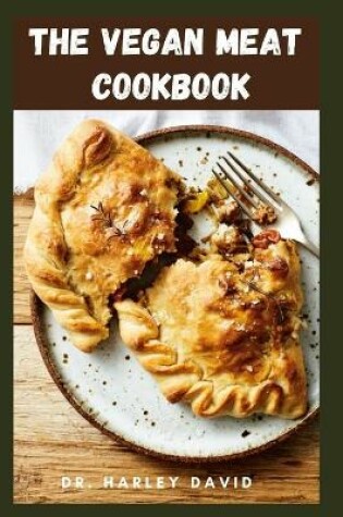 Cover of The Vegan Meat Cookbook