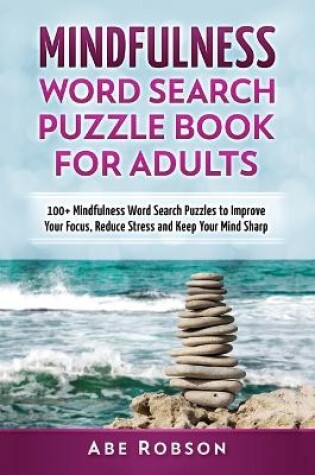 Cover of Mindfulness Word Search Puzzle Book for Adults