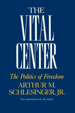 Cover of The Vital Center