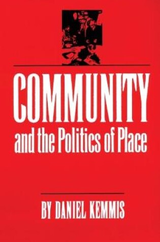 Cover of Community and the Politics of Place