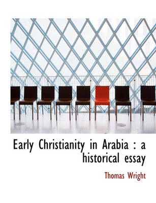 Book cover for Early Christianity in Arabia