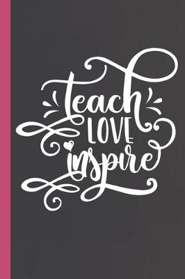 Book cover for Teach Love Inspire