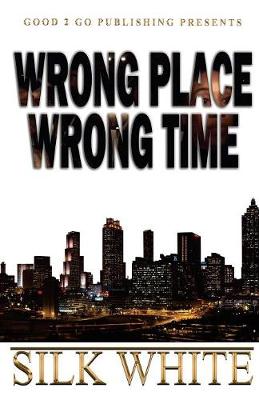 Book cover for Wrong Place, Wrong Time