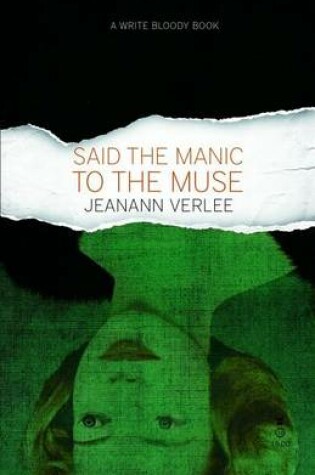 Cover of Said the Manic to the Muse