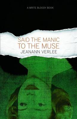 Book cover for Said the Manic to the Muse