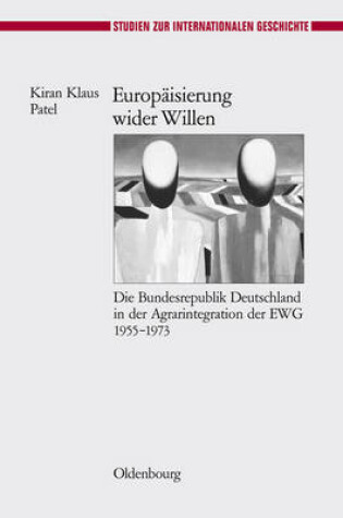 Cover of Europaisierung Wider Willen