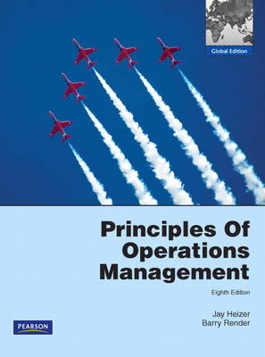 Book cover for Heizer and Render: Principles of Operations Management plus MyOMLab, Global Edition, 8e