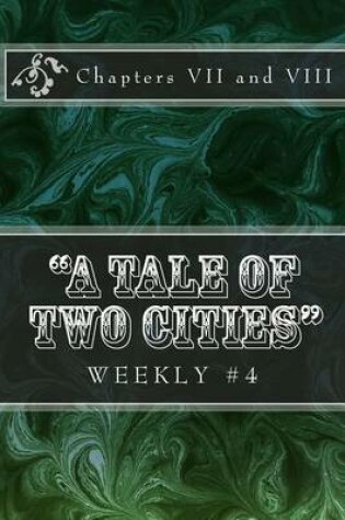 Cover of "A Tale of Two Cities" Weekly #4