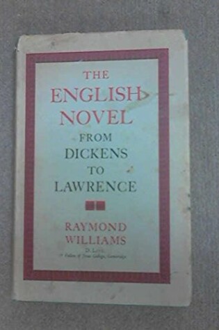 Cover of The English Novel from Dickens to Lawrence
