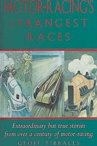 Cover of Motor Racing's Strangest Races
