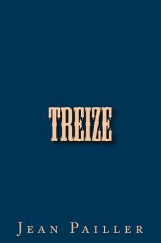 Cover of Treize