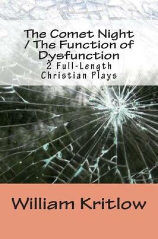 Cover of The Comet Night / The Function of Dysfunction