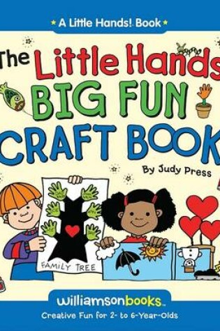 Cover of The Little Hands Big Fun Craft Book