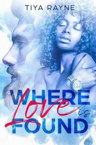 Cover of Where Love is Found