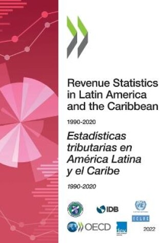 Cover of Revenue statistics in Latin America and the Caribbean 1990-2020