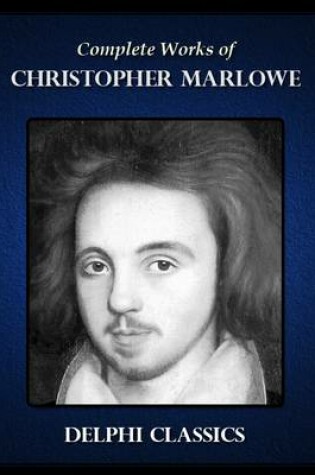 Cover of Complete Works of Christopher Marlowe
