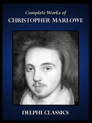 Book cover for Complete Works of Christopher Marlowe