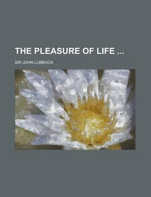 Book cover for The Pleasure of Life