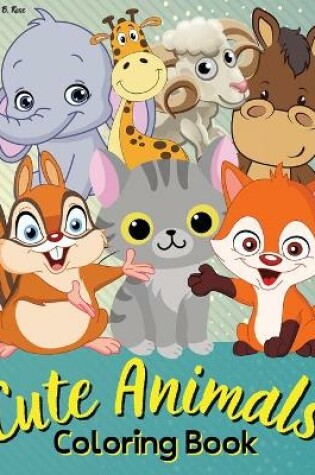 Cover of Cute Animals Coloring Book