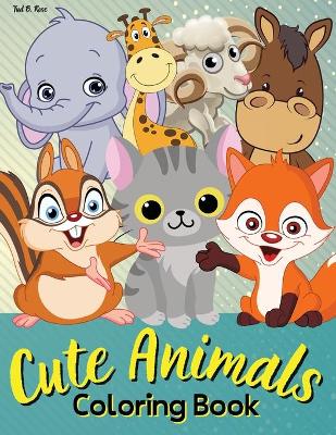 Book cover for Cute Animals Coloring Book