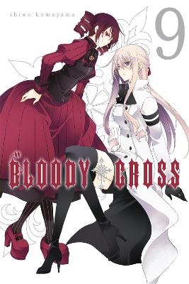 Book cover for Bloody Cross, Vol. 9