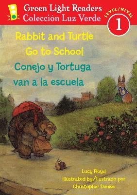 Book cover for Rabbit and Turtle Go to School/conejo Y Tortuga Van a La Escuela