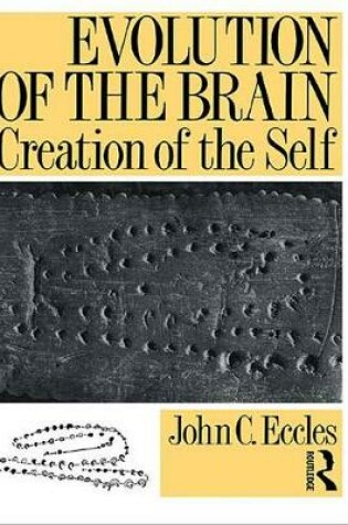 Cover of Evolution of the Brain: Creation of the Self