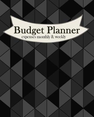 Cover of Budget Planner Expenses Monthly & Weekly