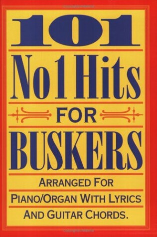 Cover of 101 No.1 Hits For Buskers