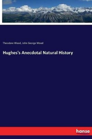 Cover of Hughes's Anecdotal Natural History