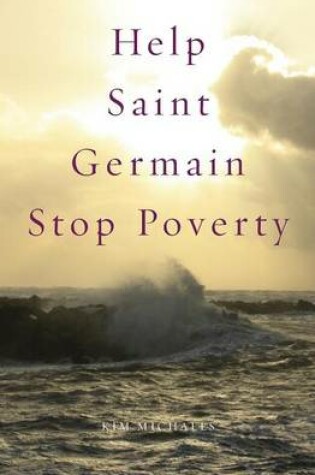 Cover of Help Saint Germain Stop Poverty