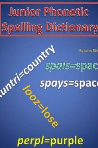 Cover of Junior Phonetic Spelling Dictionary