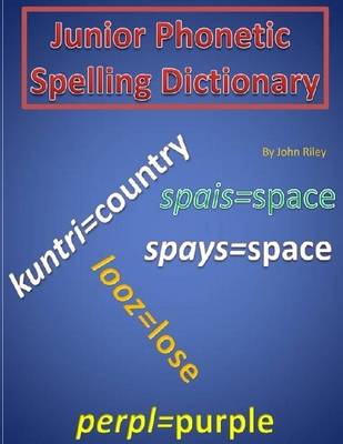 Book cover for Junior Phonetic Spelling Dictionary