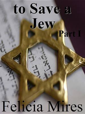 Book cover for To Save a Jew, Part 1