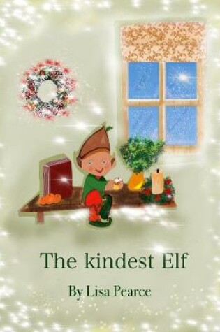 Cover of The Kindest Elf