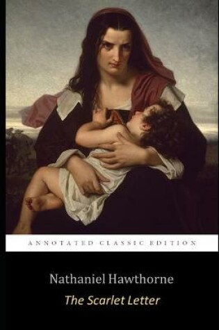Cover of The Scarlet Letter by Nathaniel Hawthorne"Historical Fiction, Romantic Novel"