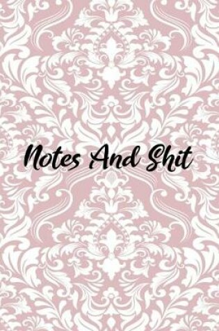Cover of Notes And Shit