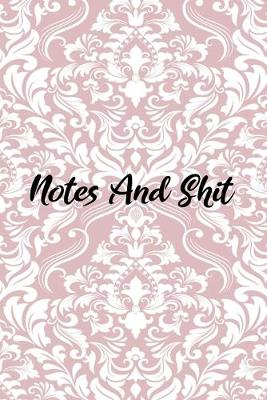 Book cover for Notes And Shit